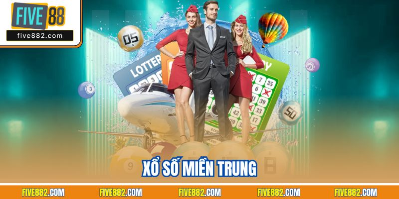 Xổ Số Miền Trung Five88 | Cách Giúp Bạn Làm Giàu Nhanh Chóng